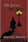 Dr. Jekyll And Mr. Hyde - The Original 1886 Classic (Reader's Library Classics)
