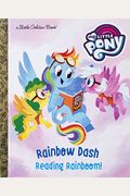 Rainbow Dash: Reading Rainboom! (My Little Pony) (Little Golden Book)