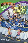 Ballpark Mysteries Super Special #4: The World Series Kids