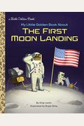 My Little Golden Book about the First Moon Landing