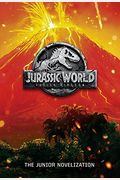 Jurassic World: Fallen Kingdom: The Junior Novelization (Jurassic World: Fallen Kingdom)