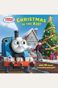 Christmas In The Air! (Thomas & Friends): A Scratch & Sniff Story