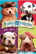 Puppy Pirates: Set Sail For Adventure (Books 1-4)