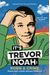 It's Trevor Noah: Born A Crime: Stories From A South African Childhood (Adapted For Young Readers)