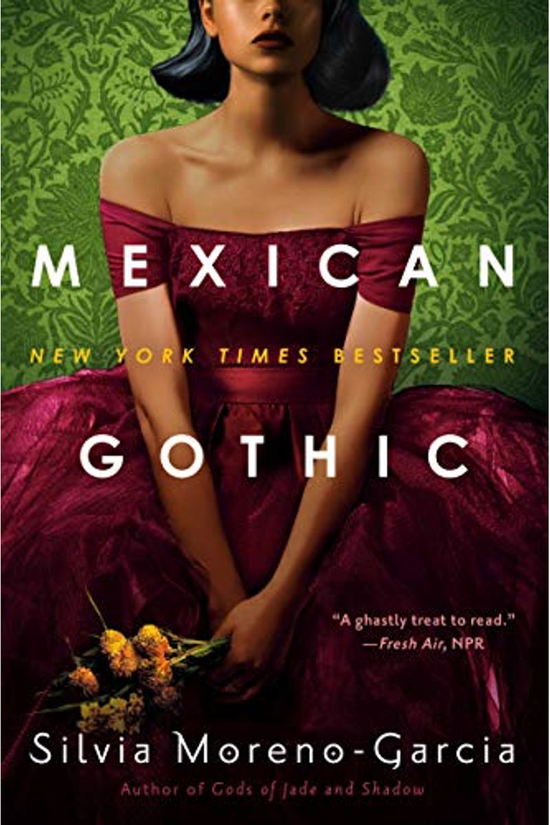 Mexican Gothic