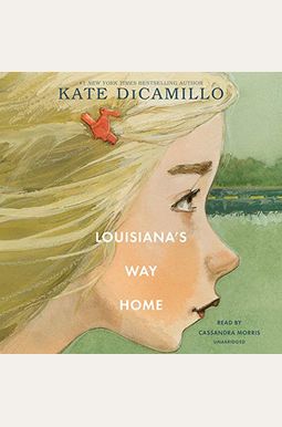 Buy Louisiana's Way Home Book By: Kate DiCamillo