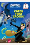 Catch That Crook! (Dc Super Friends)
