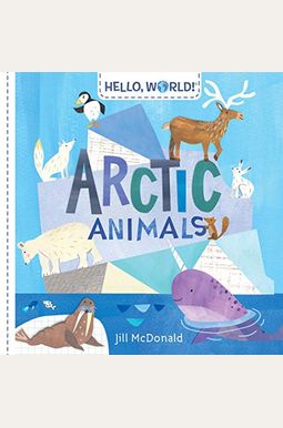 Hello, World! Arctic Animals Hello, World! Arctic Animals