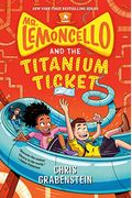 Mr. Lemoncello And The Titanium Ticket (Mr. Lemoncello's Library)