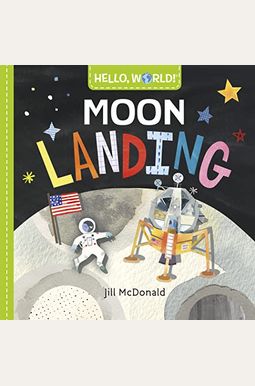 Hello, World! Moon Landing Hello, World! Moon Landing