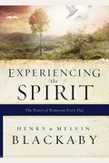 Experiencing The Spirit: The Power Of Pentecost Every Day