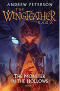 The Monster In The Hollows (The Wingfeather Saga)