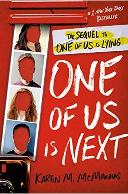 One of Us Is Next: The Sequel to One of Us Is Lying One of Us Is Next: The Sequel to One of Us Is Lying