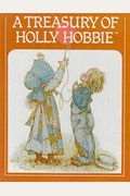 A Treasury Of Holly Hobbie