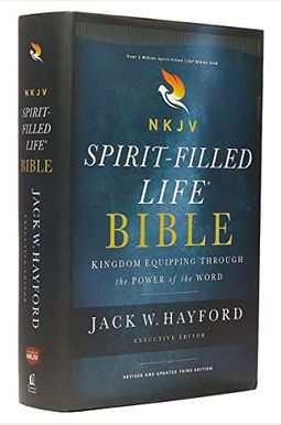 The Spirit-Filled Life Bible The Spirit-Filled Life Bible
