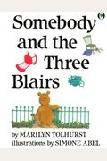 Somebody And The Three Blairs