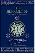 The Silmarillion [Illustrated Edition]: Illustrated By J.r.r. Tolkien