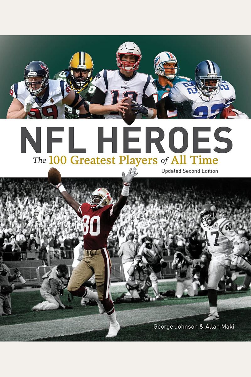 NFL Heroes: The 100 Greatest Players of All Time – Capital Books On K