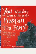 You Wouldn't Want To Be At The Boston Tea Party!: Wharf Water Tea, You'd Rather Not Drink