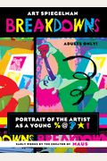 Breakdowns: Portrait Of The Artist As A Young %@ [Squiggle] [Star]!