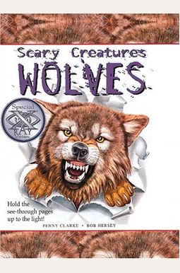 Wolves (Scary Creatures (Paperback)) Wolves (Scary Creatures (Paperback))