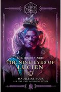 Critical Role: The Mighty Nein--The Nine Eyes Of Lucien