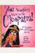 You Wouldn't Want To Be Cleopatra!: An Egyptian Ruler You'd Rather Not Be