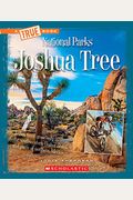 Joshua Tree (A True Book: National Parks)