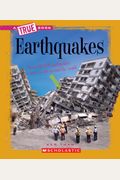 Earthquakes (a True Book: Earth Science)