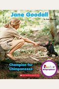 Jane Goodall: Champion For Chimpanzees (Rookie Biographies)