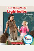 Lightbulbs (Rookie Read-About Science: How Things Work)