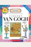 Vincent Van Gogh (Revised Edition) (Getting to Know the World's Greatest Artists) (Library Edition)