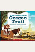 If You Were A Kid On The Oregon Trail (If You Were A Kid)