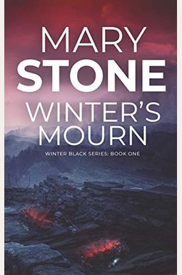 Buy Winters Mourn Winter Black Series Book By: Mary Stone