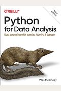 Python For Data Analysis: Data Wrangling With Pandas, Numpy, And Jupyter