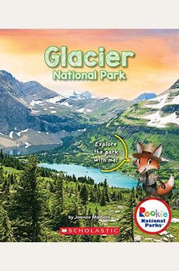 Glacier National Park (Rookie National Parks) Glacier National Park (Rookie National Parks)