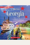 Georgia (a True Book: My United States) (Library Edition)