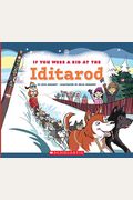 If You Were A Kid At The Iditarod (If You Were A Kid) (Library Edition)