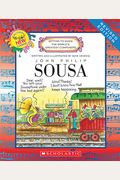 John Philip Sousa (Getting To Know The World's Greatest Composers)