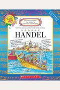 George Handel (Revised Edition) (Getting to Know the World's Greatest Composers)