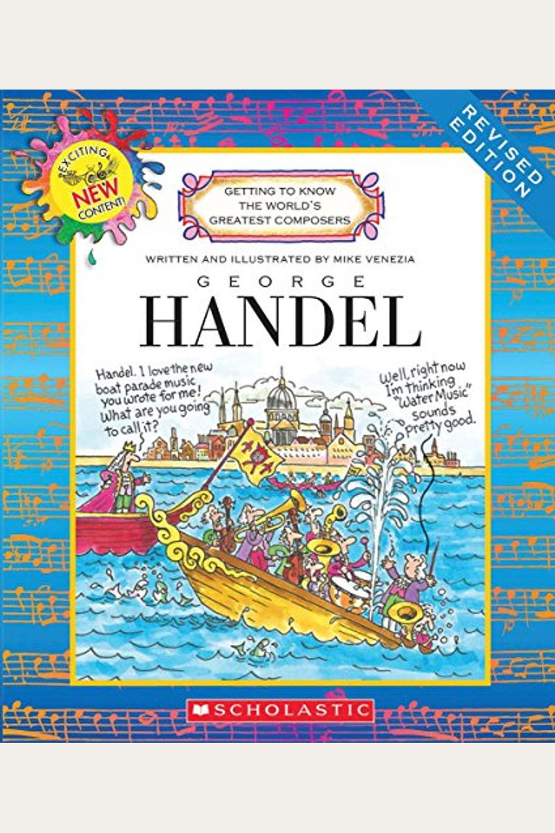 George Handel (Revised Edition) (Getting To Know The World's Greatest Composers)