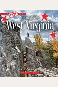 West Virginia (A True Book: My United States) (Library Edition)
