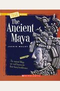 The Ancient Maya (True Books)