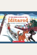 If You Were A Kid At The Iditarod (If You Were A Kid)
