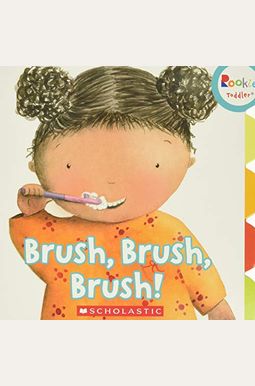 Brush, Brush, Brush! (Rookie Toddler) Brush, Brush, Brush! (Rookie Toddler)