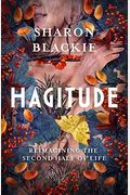 Hagitude: Reimagining The Second Half Of Life