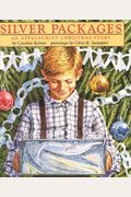 Silver Packages: An Appalachian Christmas Story: An Appalachian Christmas Story