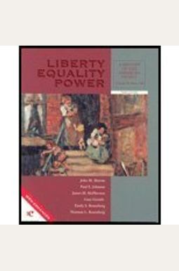 Buy Liberty, Equality, Power: A History Of The American People Book By ...