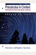 Precalculus In Context: Projects For The Real World