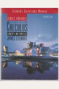 Student Solutions Manual For Stewart S Single Variable Calculus: Concepts And Contexts (With Cd), 2nd